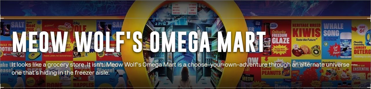 Meow Wolf's Omega Mart's own page on area15.com, reading 'It looks like a grocery store. It isn't.' over a surreal photo of an oversized grocery aisle with a giant illuminated Omega Mart sign