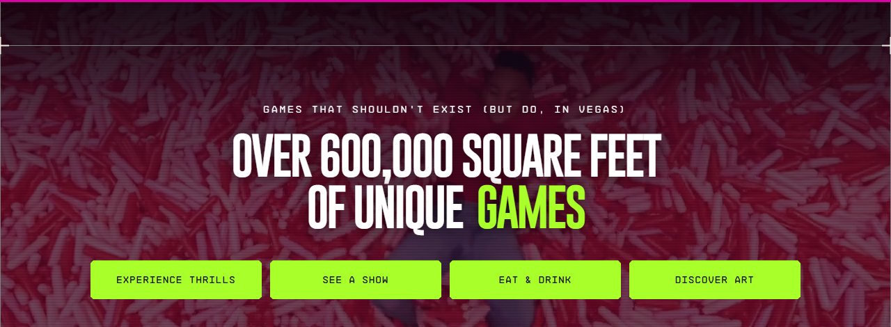 AREA15's own homepage hero, reading 'Over 600,000 Square Feet of Unique Games' over a background of neon-lit French fry graphics, with buttons for Experience Thrills, See a Show, Eat & Drink, and Discover Art
